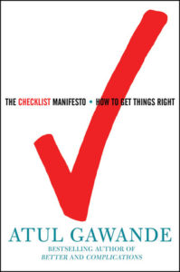 Atul GawandeThe Checklist Manifesto: How to Get Things Right